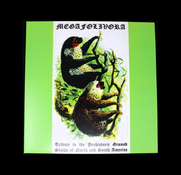 Megafolivora - Tribute To The Prehistoric Ground Sloths Of North And South America LP