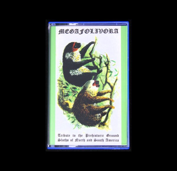 Megafolivora - Tribute To The Prehistoric Ground Sloths Of North And South America Cassette Tape
