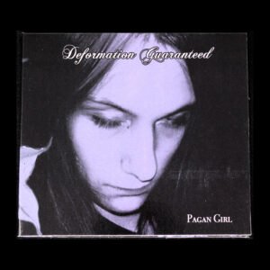 new5 Deformation Guaranteed - Pagan Girl CDr