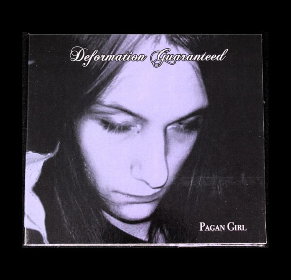 Deformation Guaranteed - Pagan Girl CDr