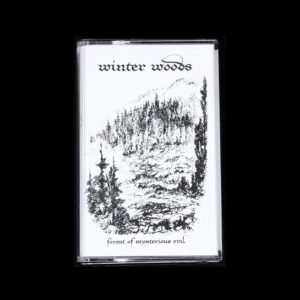 new7 Winter Woods - Forest Of Mysterious Evil Cassette Tape