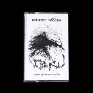 new7 Winter Woods - Cavern Of Obscure Sacrifice Cassette Tape