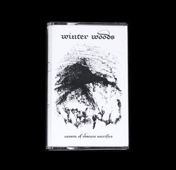 Winter Woods - Cavern Of Obscure Sacrifice Cassette Tape